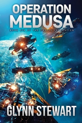 Operation Medusa by Glynn Stewart