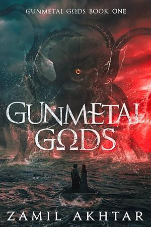 Gunmetal Gods by Zamil Akhtar
