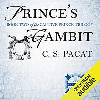 Prince's Gambit by C.S. Pacat