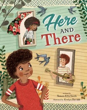 Here and There by Evelyn Daviddi, Tamara Ellis Smith