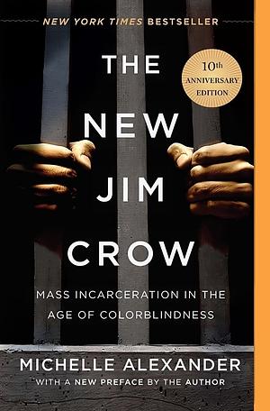 The New Jim Crow Reprint Edition Paperback by Michelle Alexander, Michelle Alexander