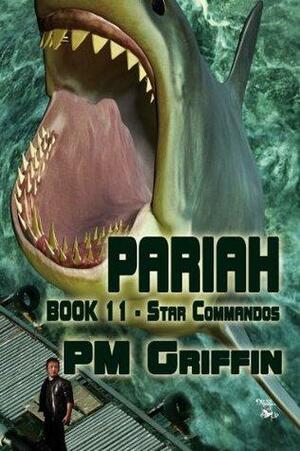 Pariah by P.M. Griffin