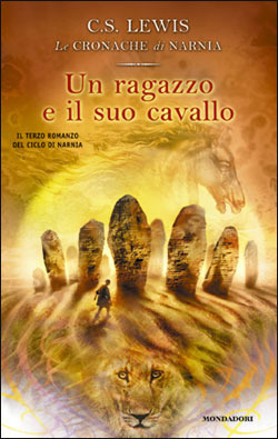 Un ragazzo e il suo cavallo by C.S. Lewis