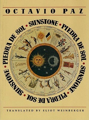 Sunstone/Piedra De Sol by Octavio Paz, Eliot Weinberger