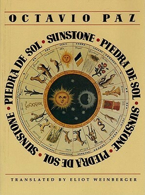 Sunstone/Piedra De Sol by Eliot Weinberger, Octavio Paz