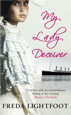 My Lady Deceiver by Freda Lightfoot