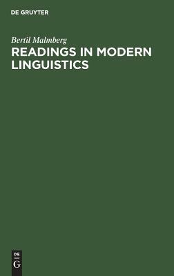 Readings in Modern Linguistics: An Anthology by Bertil Malmberg