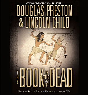 The Book of the Dead by Douglas Preston, Lincoln Child