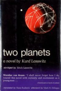 Two Planets: A Novel by Kurd Lasswitz by Hans H. Rudnick, Mark Robert Hillegas, Erich Lasswitz, Kurd Laßwitz