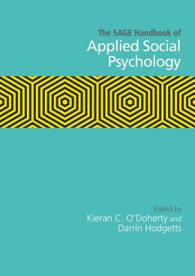 The Sage Handbook of Applied Social Psychology by 