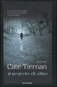 Il segreto di Alisa by Cate Tiernan