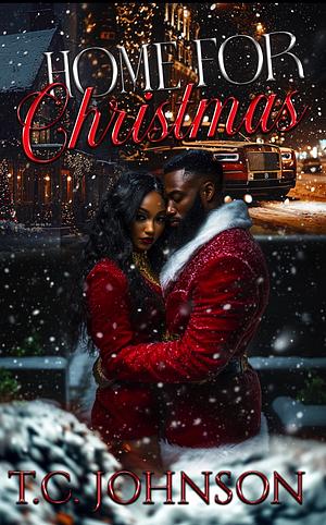 Home for Christmas  by T.C. Johnson