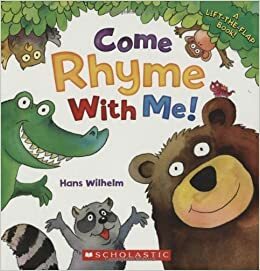 Come Rhyme with Me! by Hans Wilhelm