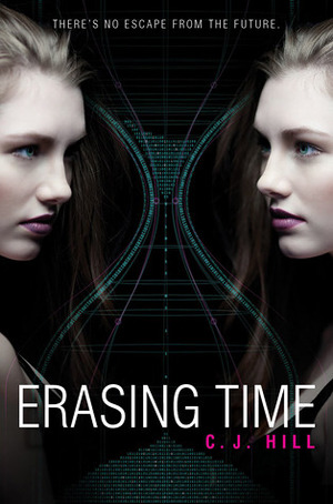 Erasing Time by C.J. Hill