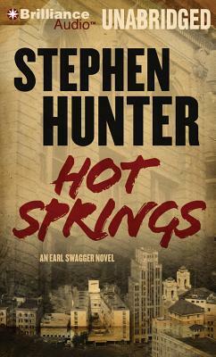 Hot Springs by Stephen Hunter