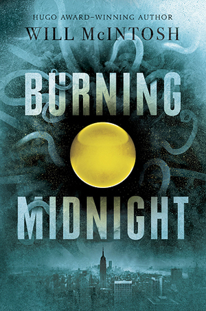 Burning Midnight by Will McIntosh