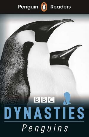 Penguin Readers Level 2: Dynasties: Penguins (ELT Graded Reader) by Ladybird