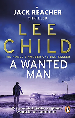 A Wanted Man by Lee Child