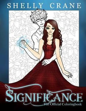 Significance Series: The Official Coloring Book by Shelly Crane