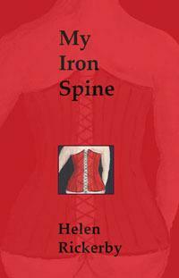 My Iron Spine by Helen Rickerby