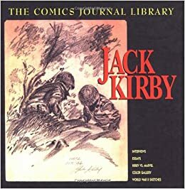 The Comics Journal Library, Vol. 1: Jack Kirby by Milo George, Jack Kirby, Gary Groth