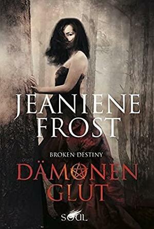 Dämonenglut by Jeaniene Frost