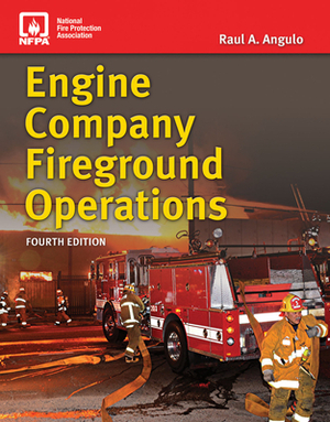 Engine Company Fireground Operations by Raul Angulo