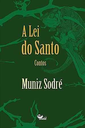 A lei do santo by Muniz Sodré