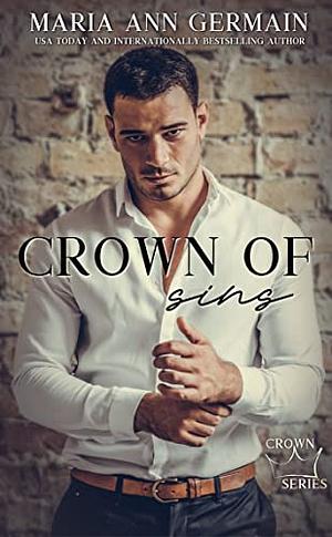 Crown of Sins by Maria Ann Green, Maria Ann Germain