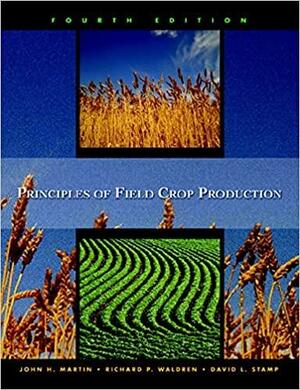 Principles of Field Crop Production by John H. Martin