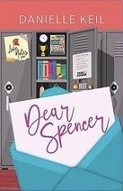 Dear Spencer by Danielle Keil