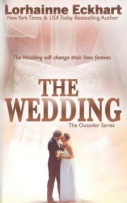 The Wedding by Lorhainne Eckhart