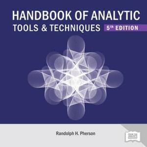 Handbook of Analytic Tools & Techniques by Randolph H. Pherson