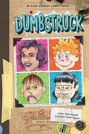 Dumbstruck: Book 4 by Karla Oceanak, Karla Oceanak, Kendra Spanjer