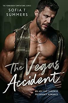 The Vegas Accident by Sofia T. Summers