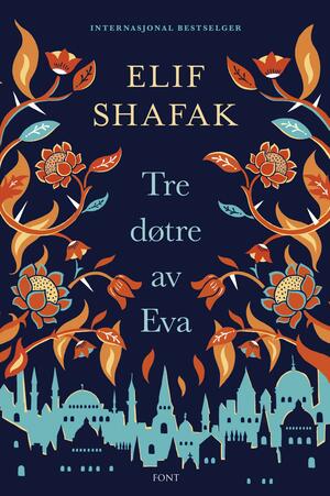 Tre døtre av Eva\xa0 by Elif Shafak