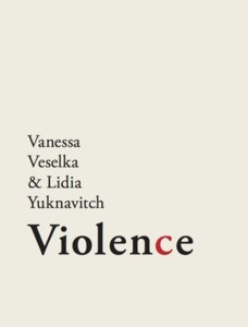 Violence:Guillotine #1 by Vanessa Veselka, Lidia Yuknavitch