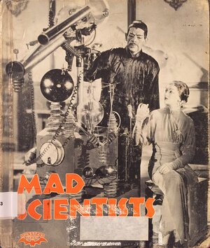Mad Scientists by Ian Thorne, Julian May