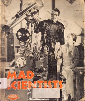 Mad Scientists by Julian May, Ian Thorne