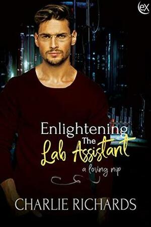 Enlightening the Lab Assistant by Charlie Richards