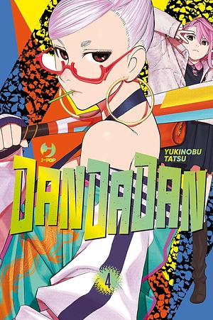 Dandadan, Vol. 4 by Yukinobu Tatsu