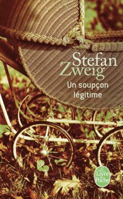 Un soupçon légitime by Baptiste Touverey, Stefan Zweig