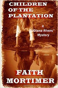 Children of the Plantation by Faith Mortimer