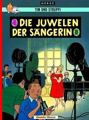 Die Juwelen Der Sängerin by Hergé