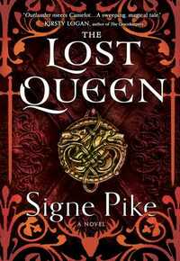 The Lost Queen by Signe Pike
