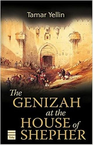 The Genizah at the House of Shepher by Tamar Yellin