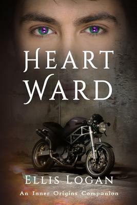 Heart Ward: An Inner Origins Companion by Ellis Logan