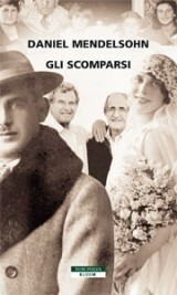 Gli scomparsi by Daniel Mendelsohn, Giuseppe Costigliola