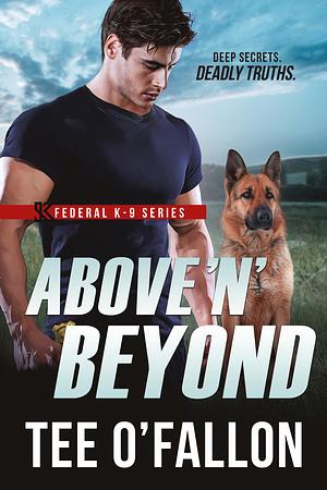 Above 'N' Beyond by Tee O'Fallon, Tee O'Fallon