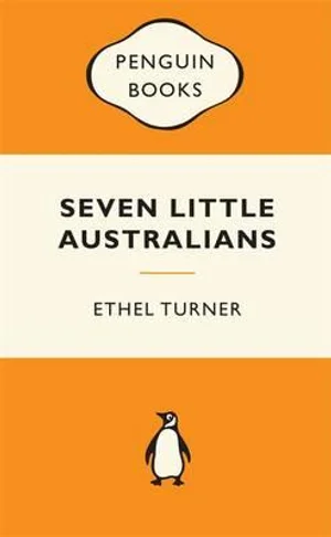 Seven Little Australians by Ethel Turner